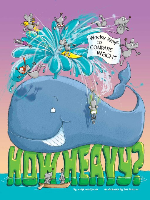 Title details for How Heavy? by Mark Weakland - Available